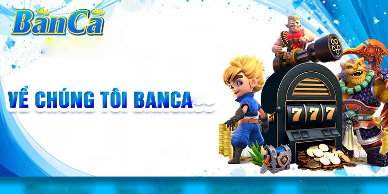 giới thiệu banca