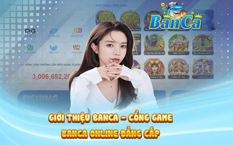 giới thiệu banca
